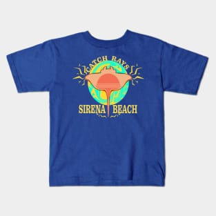 Super Sunshine - Catch Rays at Sirena Beach Kids T-Shirt